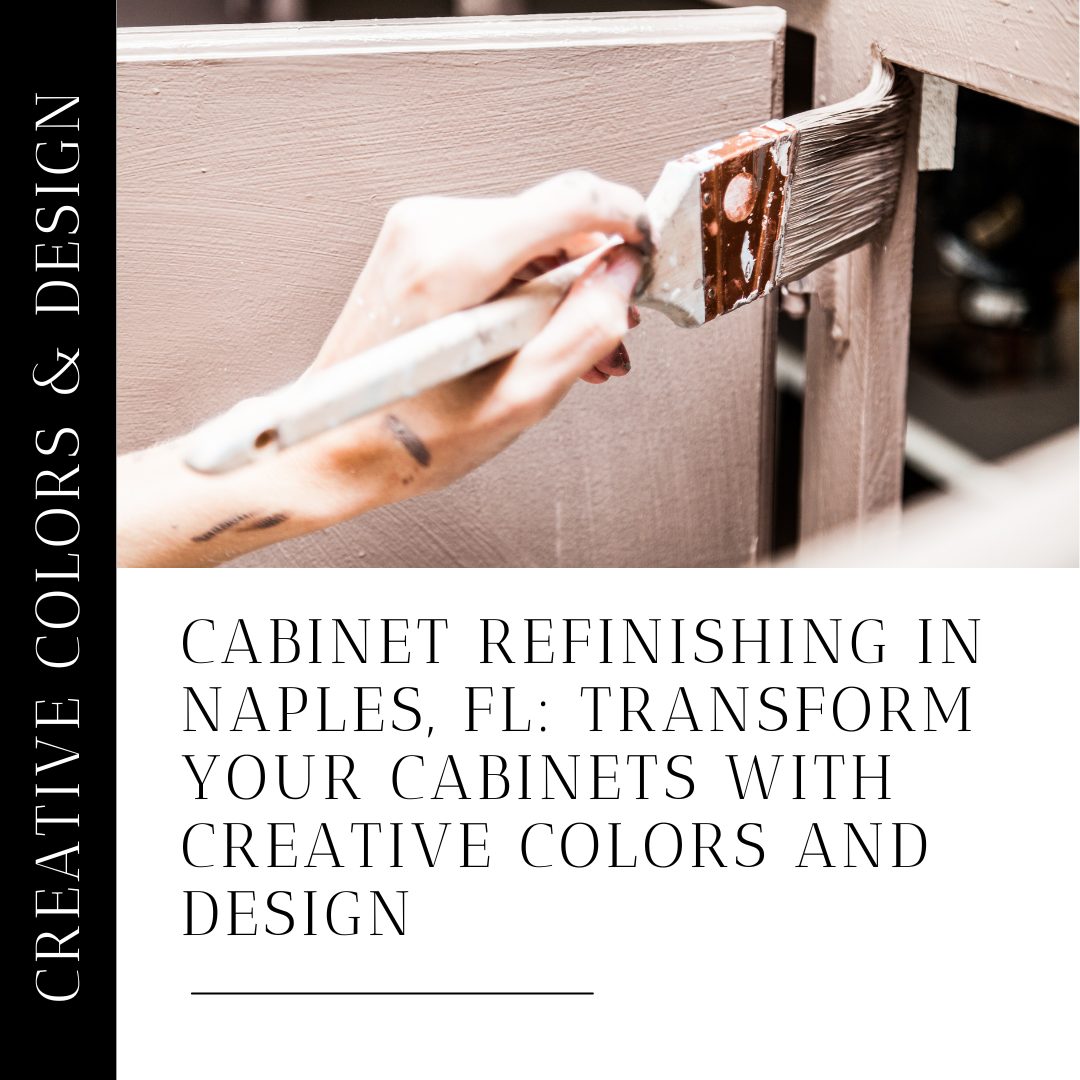Professional cabinet refinishing and painting services transforming interior and exterior cabinets in Naples, Florida