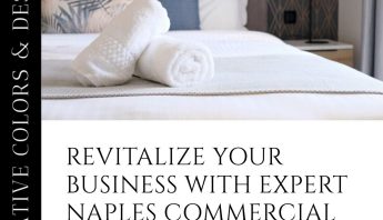 Naples Florida Commercial Properties Get a Makeover with Creative Colors and Design Services