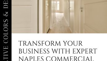 Boost Your Business’s Image with Naples Painting Experts