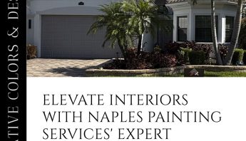 Elevate Your Interiors with Naples Painting Services