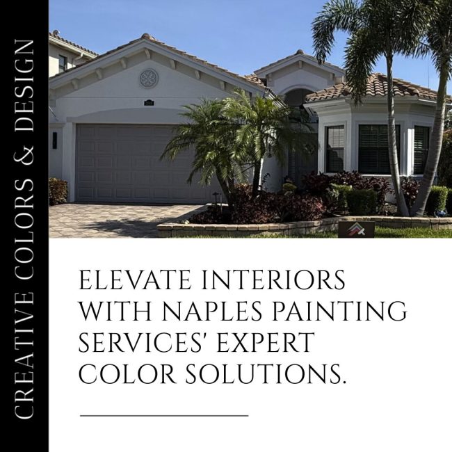 Elevate Your Interiors with Naples Painting Services