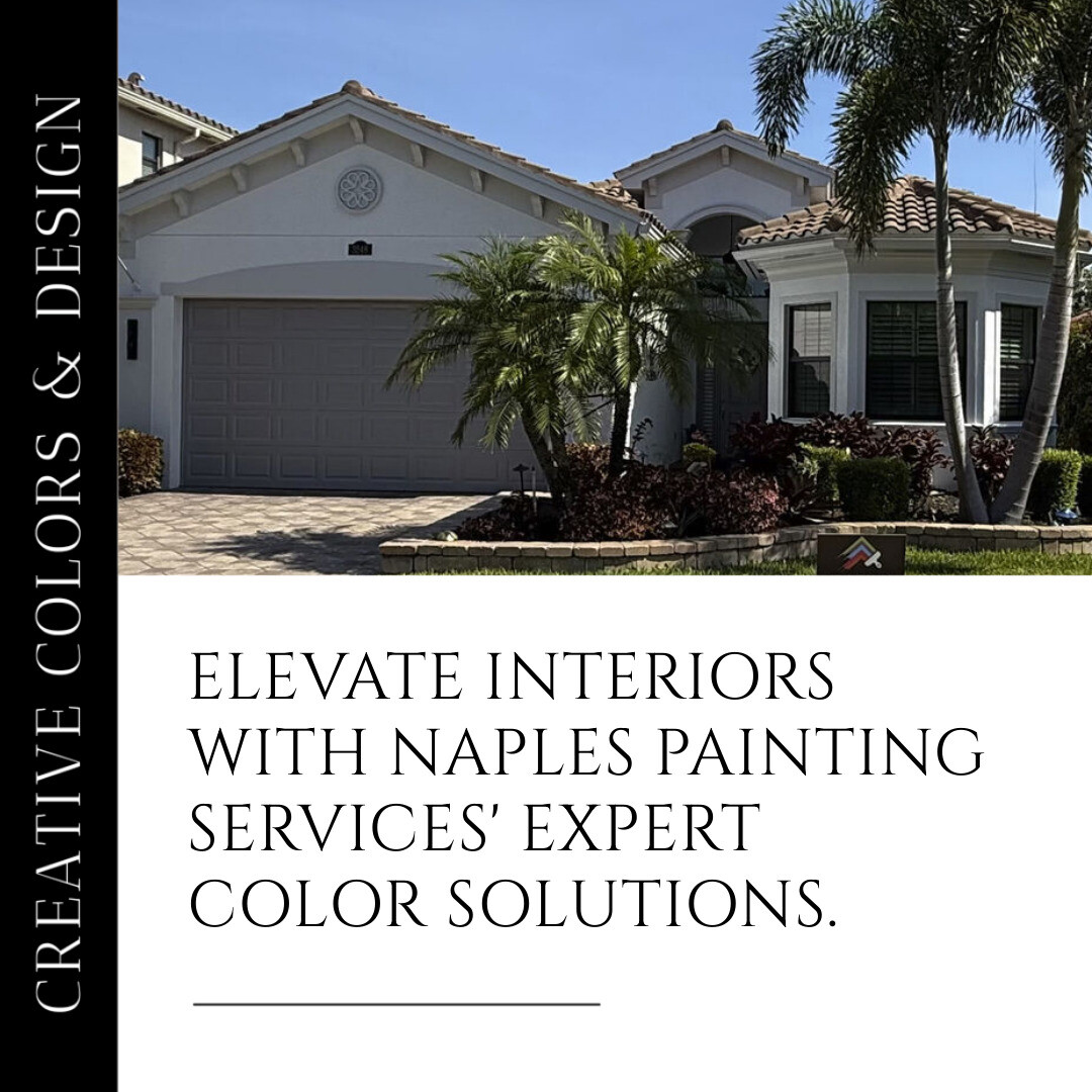 Elevate Your Interiors with Naples Painting Services