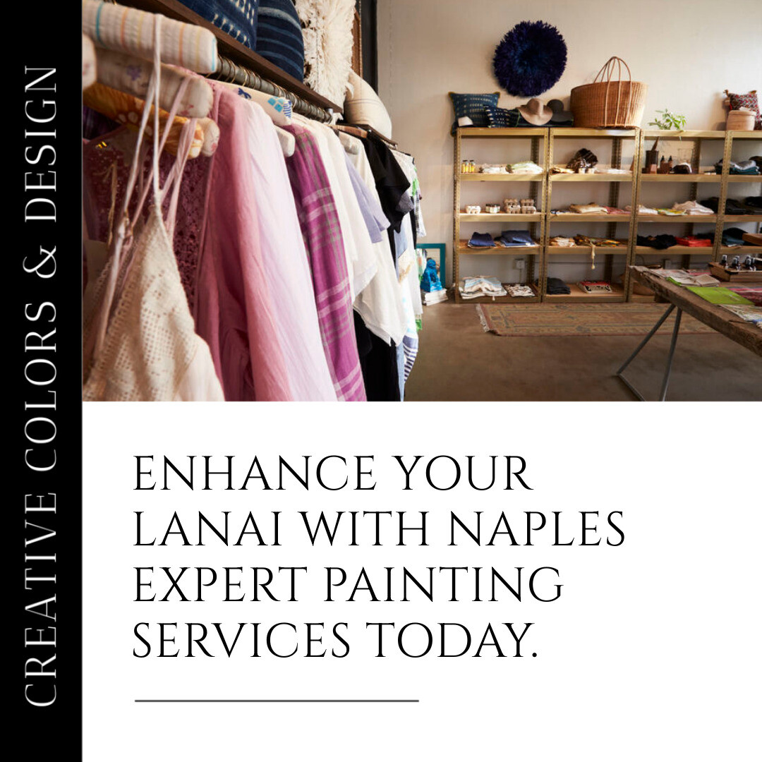 Revitalize Your Naples Lanai: Innovative Lani Services by Creative Colors and Design