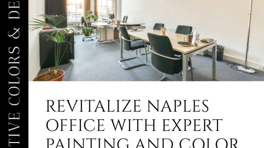 Transform Your Naples Office with Professional Painting Services