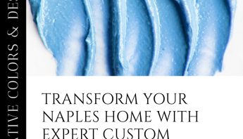 Elevate Your Naples Home with Custom Color Design