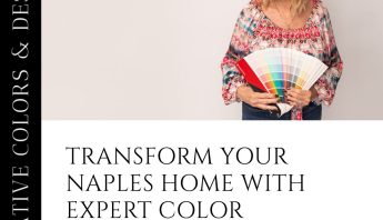 Enhance Naples Homes with Expert Color Consulting Services