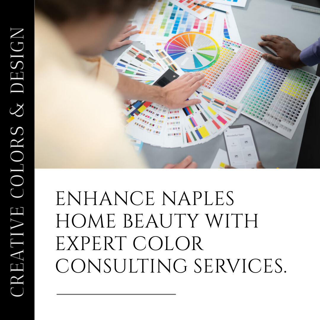 Expert Color Consulting: Transform Naples Homes with Stylish Painting