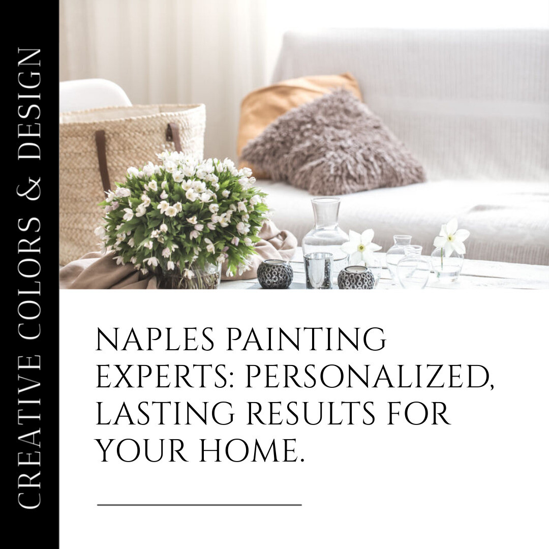 Master Color Strategies for Naples Residential Painting Success