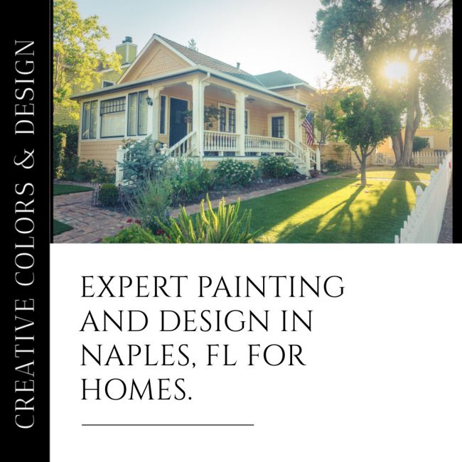 Naples Color Experts: Transform Your Home with Design-Driven Painting