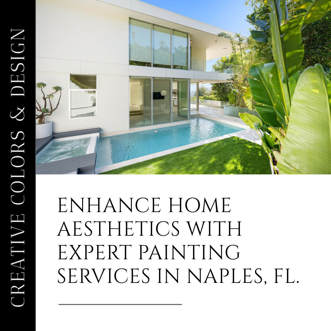 Naples Residential Painting: Elevate Spaces with Expert Color指南