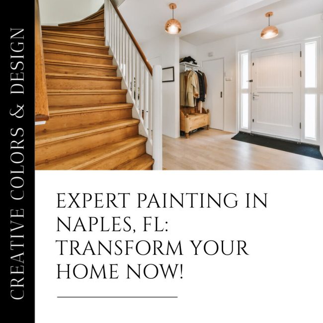 Naples Residential Painting: Expert Color Consulting and Design