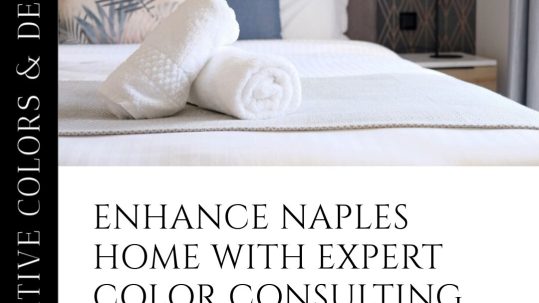 Transform Your Naples Home with Expert Color Consulting