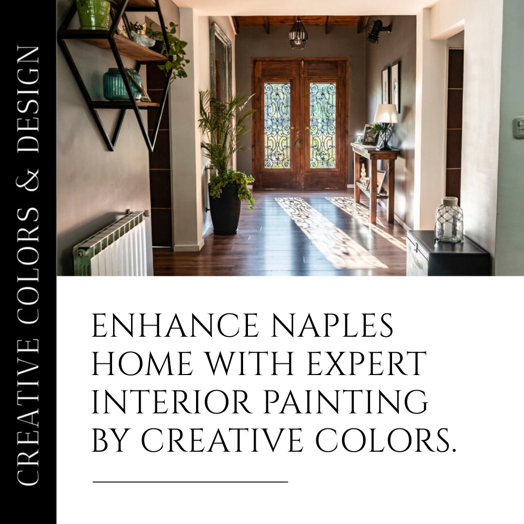 Transform Your Naples Home with Expert Interior Painting