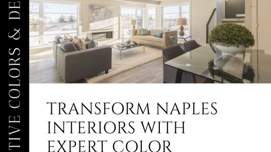 Enhance Naples Interiors with Expert Color Consulting Services
