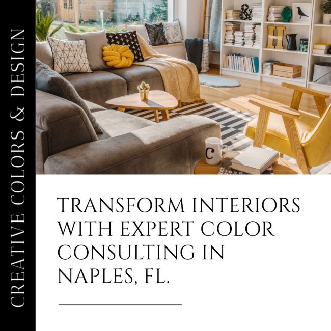 Naples Color Consulting: Enhance Your Interior with Expert Guidance