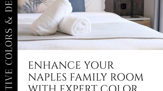 Naples Family Room Color Magic by Design Experts