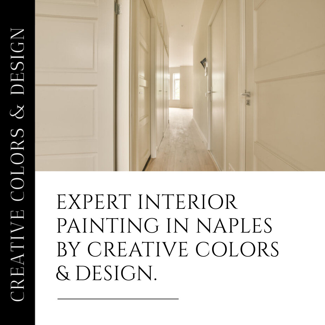 Naples Interior Design: Transform Spaces with Expert Painting Services
