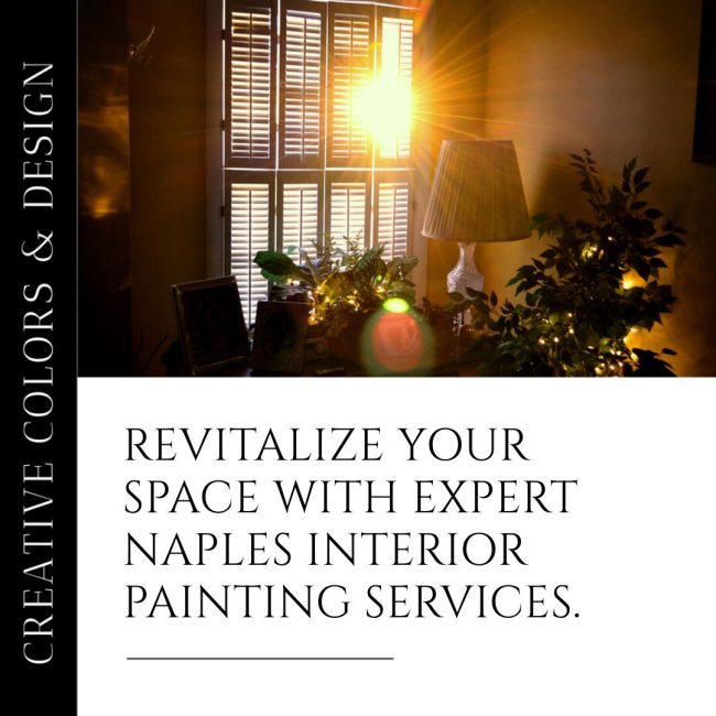 Naples Interior Painting: Elevate Your Space with Expert Color Choices