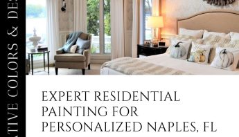 Creative Colors' Residential Painting Enhances Naples Homes