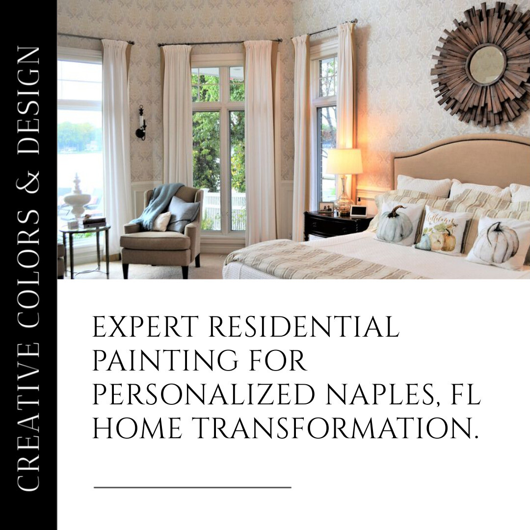 Creative Colors' Residential Painting Enhances Naples Homes