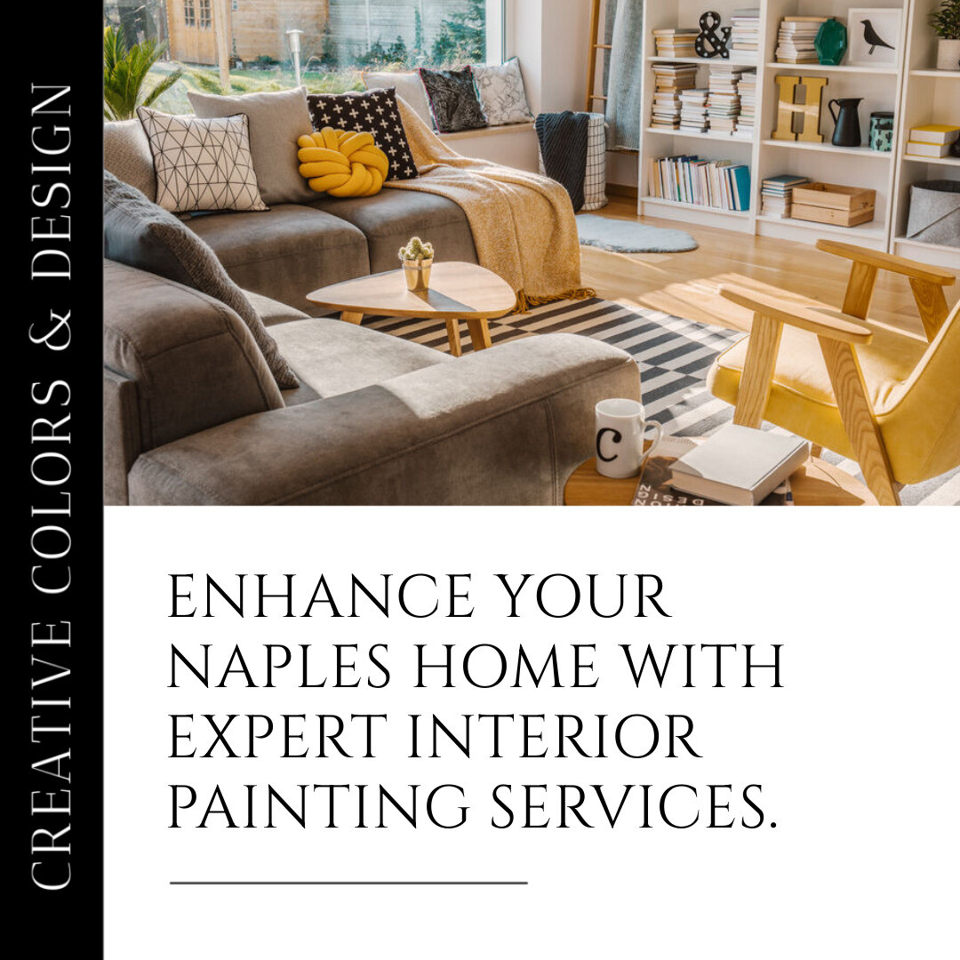 Naples Homes: Transform with Our Interior Painting Expertise