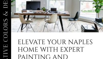 Naples Interiors Elevated with Our Painting Expertise