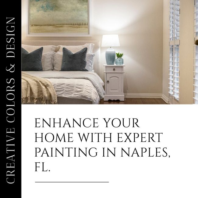 Naples Residential Painting: Elevate Your Home’s Aesthetic Appeal