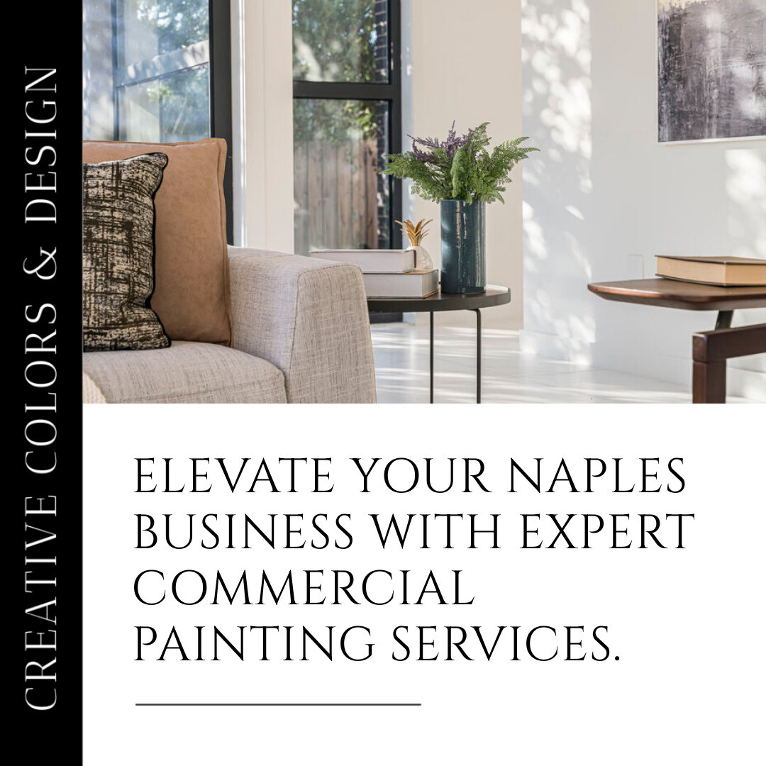 Transform Your Naples Business with Expert Commercial Painting Services