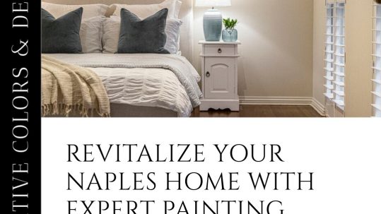 Transform Your Naples Home with Expert Residential Painting